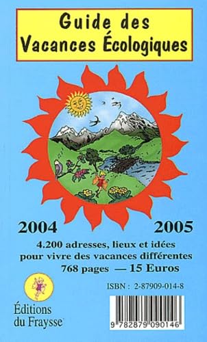 Beispielbild fr Guide des vacances cologiques (dition 2004-2005) Lcuyer, Philippe; Collectif et Visscher, Chantal zum Verkauf von BIBLIO-NET