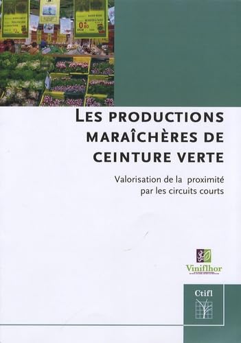 9782879112695: Les productions marachres de ceinture verte: Valorisation de la proximit par les circuits courts