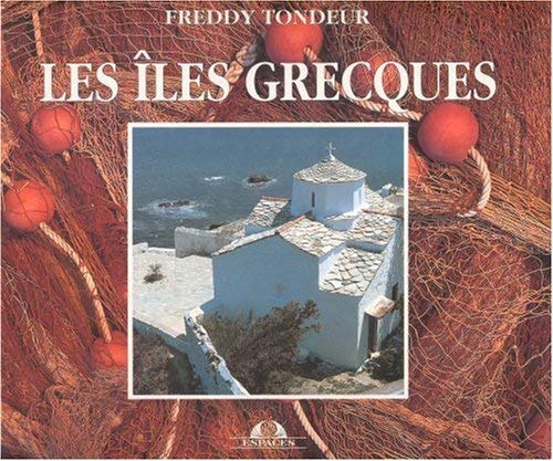 Beispielbild fr Les  les Grecques [Paperback] Tondeur, Freddy zum Verkauf von LIVREAUTRESORSAS