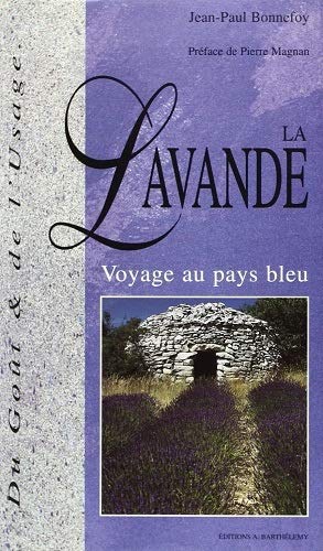 Stock image for Lavande : voyage au pays bleu for sale by LeLivreVert