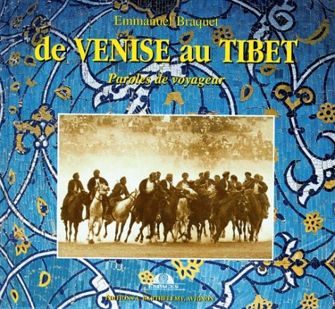 Beispielbild fr De Venise au Tibet zum Verkauf von LeLivreVert