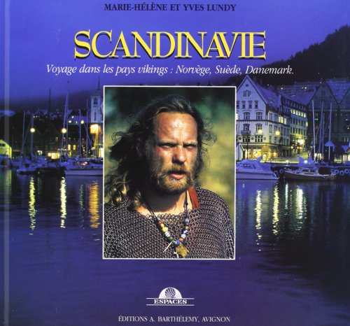 Beispielbild fr Scandinavie - Voyage au pays viking [Paperback] Marie-Helene and Lundy, Yves zum Verkauf von LIVREAUTRESORSAS