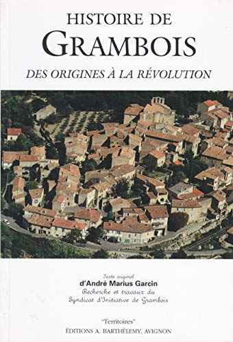 Beispielbild fr Histoire de Grambois (Territoires) zum Verkauf von Ammareal