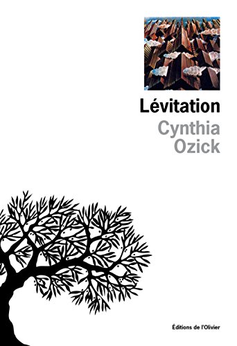 LÃ©vitation (9782879290416) by Cynthia Ozick