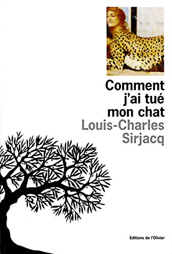Beispielbild fr Comment j'ai tu mon chat Sirjacq, Louis-Charles zum Verkauf von LIVREAUTRESORSAS