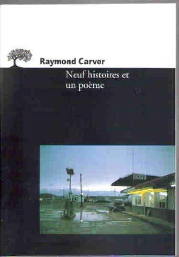 Neuf histoires et un poÃ¨me (9782879291017) by Carver, Raymond