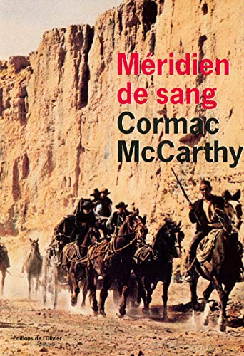 MÃ©ridien de sang (9782879292038) by McCarthy, Cormac