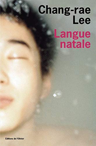 Langue natale (9782879292564) by Lee, Chang-rae