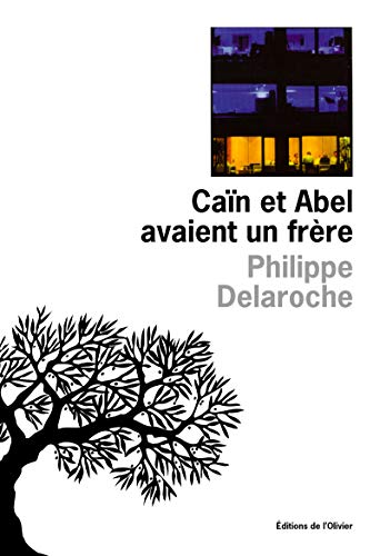 Stock image for Ca n et Abel avaient un fr re Delaroche, Philippe for sale by LIVREAUTRESORSAS