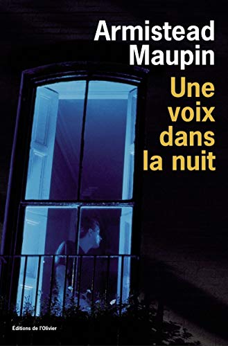 Beispielbild fr Une voix dans la nuit [Paperback] Maupin, Armistead; Dufaux, Lise and Lasquin, François zum Verkauf von LIVREAUTRESORSAS