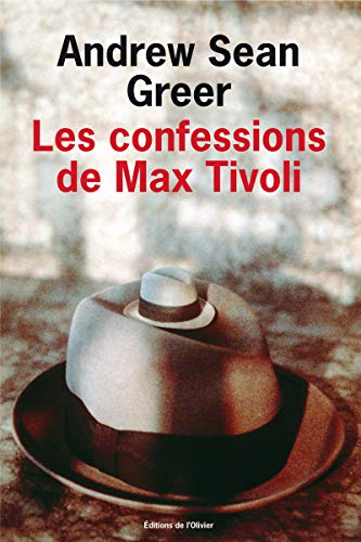 Les Confessions de Max Tivoli (9782879294346) by Greer, Andrew Sean