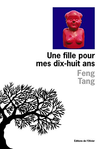 Imagen de archivo de Une fille pour mes 18 ans [Paperback] Feng tang a la venta por LIVREAUTRESORSAS