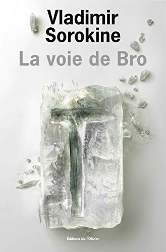 Stock image for La voie de Bro for sale by medimops