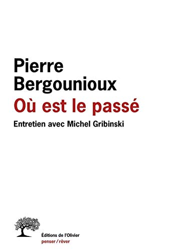 Beispielbild fr O est le pass: Entretien avec Michel Gribinski zum Verkauf von GF Books, Inc.