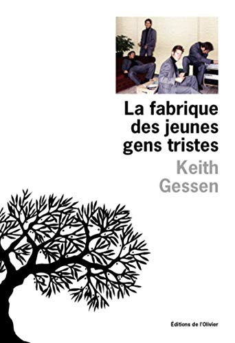 Stock image for La fabrique des jeunes gens tristes for sale by Ammareal