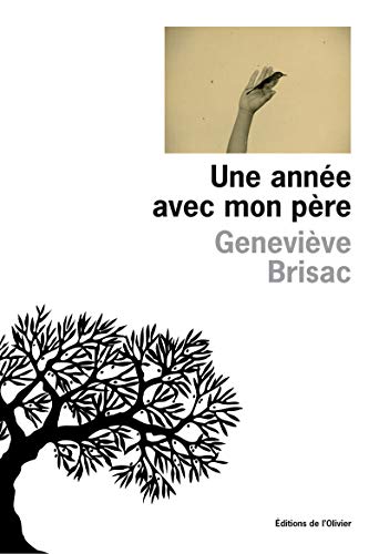 Beispielbild fr Une annee avec mon pere (Prix des editeurs 2010) zum Verkauf von WorldofBooks