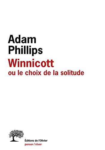 9782879295978: Winnicott ou le choix de la solitude (Penser/Rver)