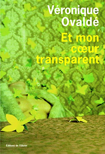 9782879295992: Et mon coeur transparent - Prix France-Culture 2008