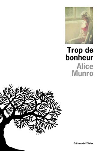 Stock image for Trop de bonheur for sale by Better World Books