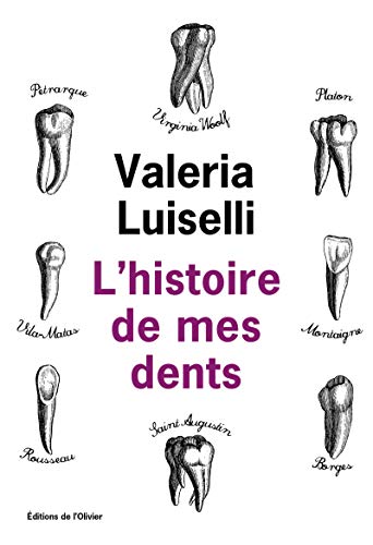 9782879297569: L'Histoire de mes dents