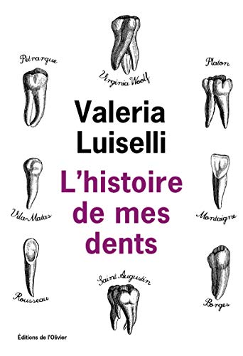 Stock image for L'Histoire de mes dents for sale by Ammareal