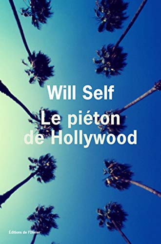 Le piÃ©ton d'Hollywood (9782879298160) by Self, Will