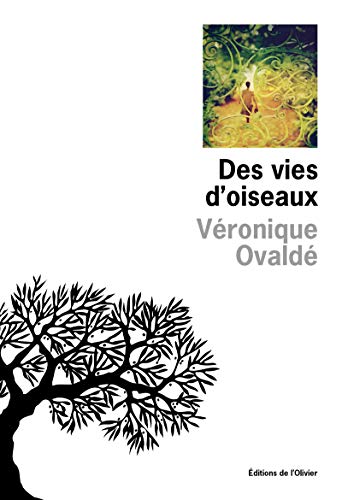 Stock image for Des vies d'oiseaux for sale by A TOUT LIVRE
