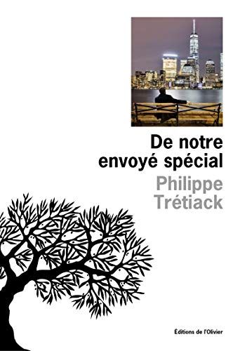 Beispielbild fr De notre envoy sp cial [Paperback] Tretiack, Philippe zum Verkauf von LIVREAUTRESORSAS