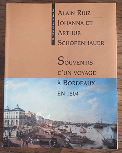 Imagen de archivo de Souvenirs d'un voyage  Bordeaux en 1804 a la venta por Ammareal