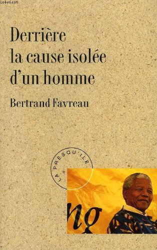 Stock image for Derrire la cause isole d'un homme for sale by Chapitre.com : livres et presse ancienne