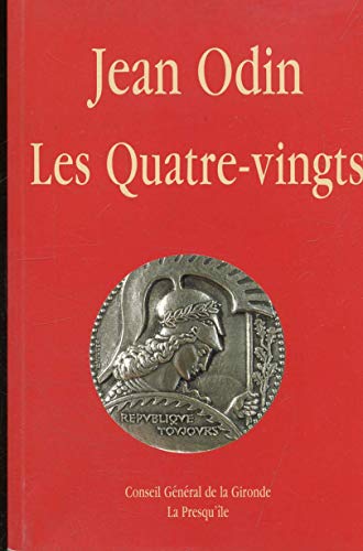 Imagen de archivo de Les Quatre-vingts a la venta por Ammareal