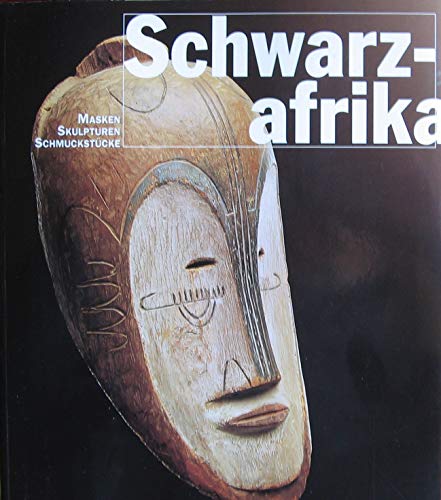9782879390338: Schwarzafrika. Masken, Skulpturen, Schmuckstcke (Arts Primitifs)