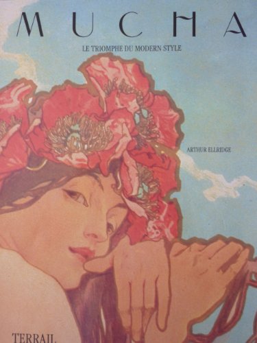 Stock image for Mucha: Le triomphe du modern style (French Edition) for sale by Jenson Books Inc