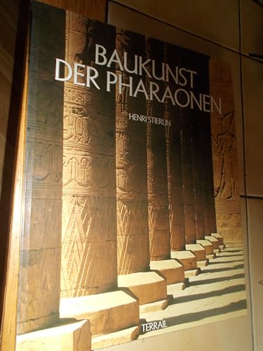 Beispielbild fr Baukunst der Pharaonen zum Verkauf von Bernhard Kiewel Rare Books