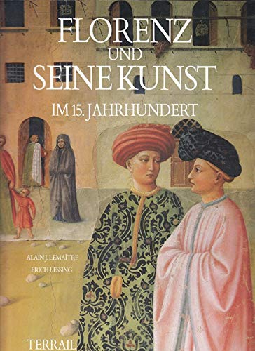 Beispielbild fr Florenz und seine Kunst im 15. Jahrhundert. A. d. Franz. v. Christine Brenner, Matthias Steffe Laier, Rainer Peter. zum Verkauf von Bojara & Bojara-Kellinghaus OHG