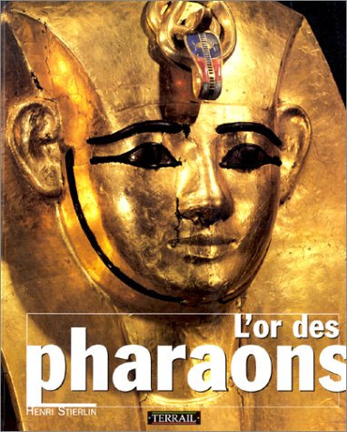 Beispielbild fr L'or des pharaons zum Verkauf von Ammareal