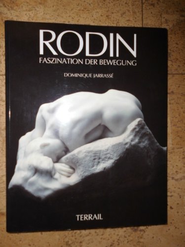 Beispielbild fr Rodin: Faszination der Bewegung zum Verkauf von Kultgut