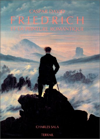 9782879390901: Caspar David Friedrich et la peinture romantique