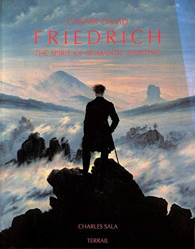 Imagen de archivo de Caspar David Friedrich: The Spirit of Romantic Painting a la venta por AwesomeBooks