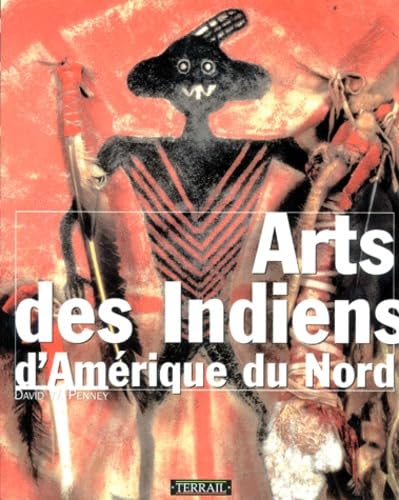 Stock image for Arts des Indiens d'Amrique du Nord for sale by Ammareal