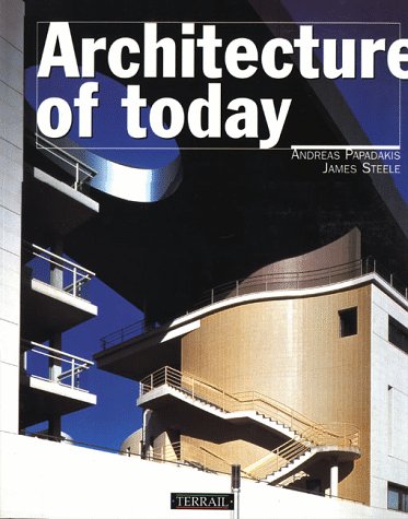 Imagen de archivo de Architecture of Today a la venta por Books From California