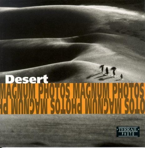 Beispielbild fr Desert, Deserts, Die Wuste (Terrail Photo Series) zum Verkauf von WorldofBooks