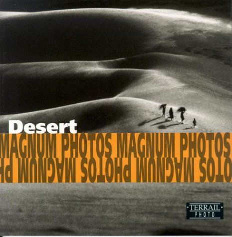 9782879391588: Desert, Deserts, Die Wuste (Terrail Photo Series)