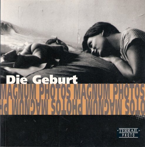Stock image for Magnum Photos. Die Geburt for sale by medimops