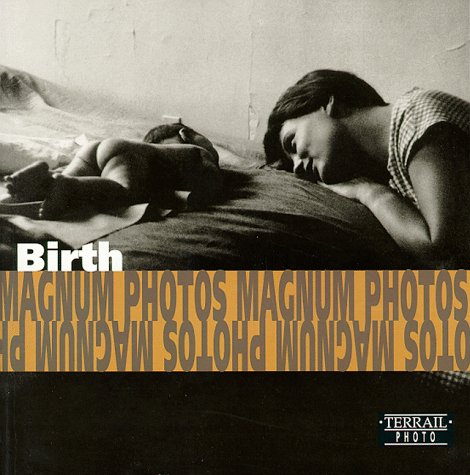 Beispielbild fr Birth (Terrail Photo) zum Verkauf von AwesomeBooks