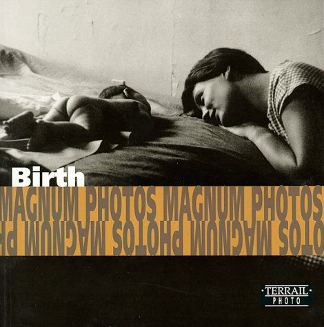 Stock image for Birth (Terrail Photo) for sale by AwesomeBooks