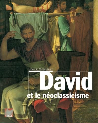 Imagen de archivo de David et le noclassicisme a la venta por GF Books, Inc.