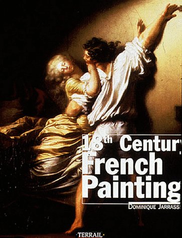 Imagen de archivo de 18th Century French Painting a la venta por Better World Books: West