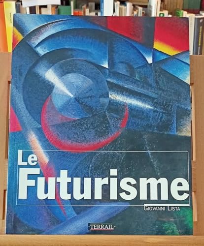 Imagen de archivo de Le futurisme a la venta por Ammareal