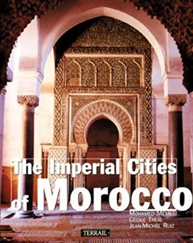 Stock image for The Imperial Cities of Morocco for sale by WorldofBooks